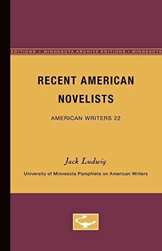9780816602797: Recent American Novelists: University of Minnesota Pamphlets on American Writers