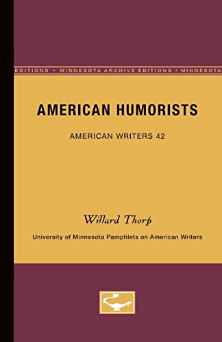 9780816603343: American Humorists: University of Minnesota Pamphlets on American Writers