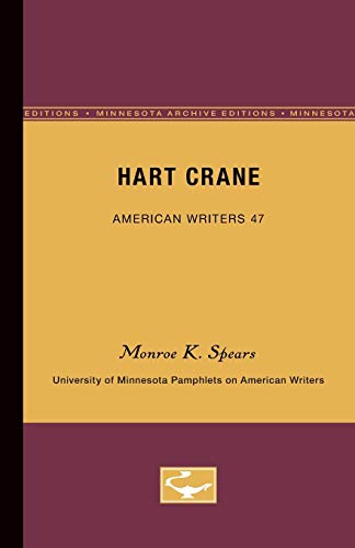 9780816603510: Hart Crane - American Writers 47: University of Minnesota Pamphlets on American Writers (University of Minnesota Pamphlets on American Writers (Paperback))