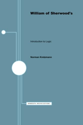 9780816603954: William of Sherwood's Introduction to Logic