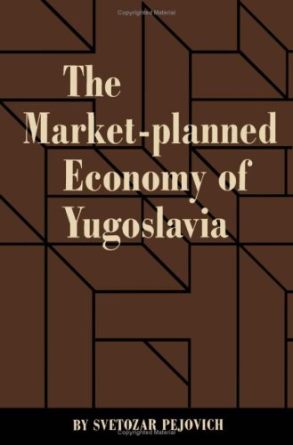 Stock image for The Market-Planned Economy of Yugoslavia for sale by Better World Books