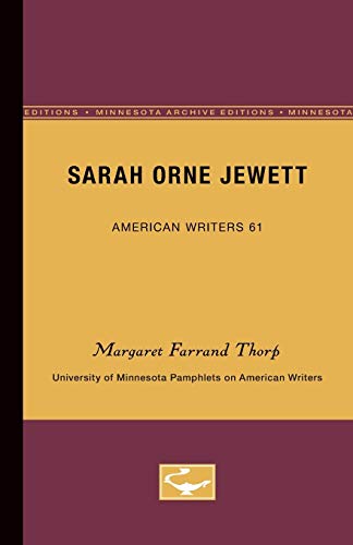 Stock image for Sarah Orne Jewett (University of Minnesota Pamphlets on American Writers, No. 61) for sale by Book House in Dinkytown, IOBA