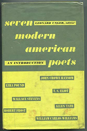 Stock image for Seven Modern American Poets: An Introduction for sale by G. & J. CHESTERS