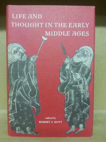 9780816604197: Life and Thought in the Early Middle Ages