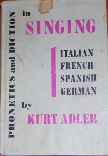 Stock image for Phonetics and Diction in Singing for sale by ThriftBooks-Atlanta