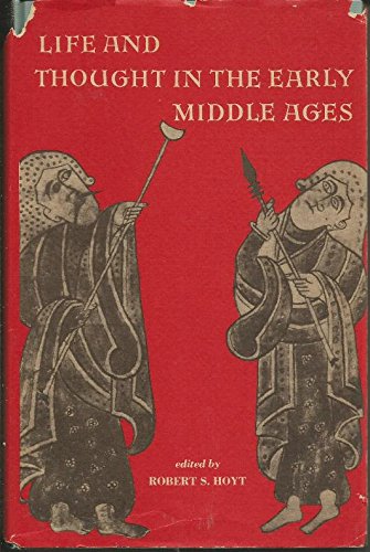 9780816604647: Life and Thought in the Early Middle Ages