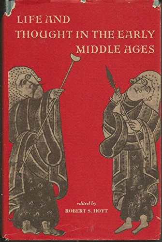 Stock image for Life and Thought in the Early Middle Ages for sale by Better World Books