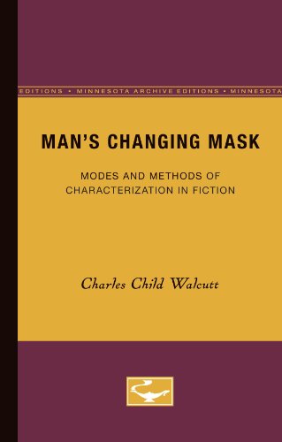 Mans Changing Mask: Modes and Methods of Characterization in Fiction.