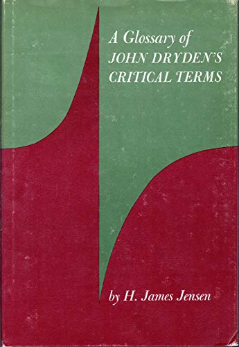 9780816605040: Glossary of John Dryden's Critical Terms