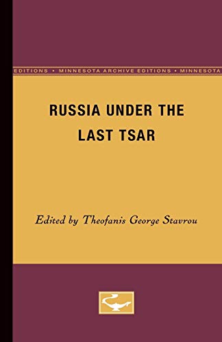 9780816605156: Russia Under the Last Tsar (Minnesota Paperbacks)