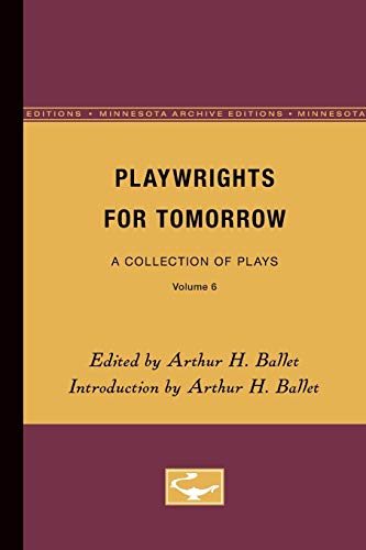 9780816605385: Playwrights for Tomorrow: A Collection of Plays