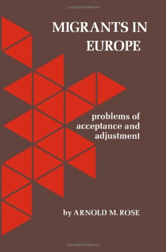 Stock image for Migrants in Europe : Problems of Acceptance and Adjustment for sale by Better World Books