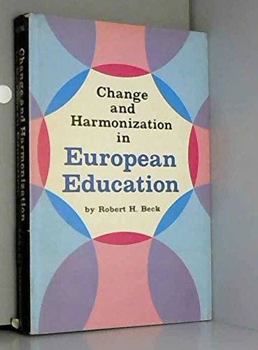 Stock image for Change and Harmonization in European Education for sale by Better World Books