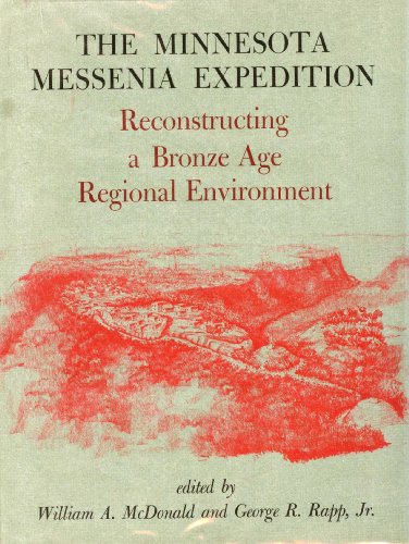 Stock image for Minnesota Messenia Expedition: Reconstructing a Bronze Age Regional Environment for sale by Books of the Smoky Mountains