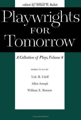 Imagen de archivo de Playwrights for Tomorrow: A Collection of Plays. Vol 8 : three plays a la venta por RWL GROUP  (Booksellers)