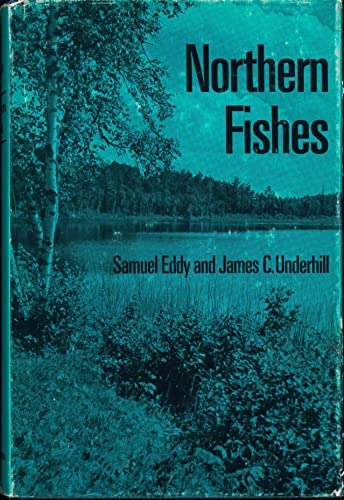 9780816606740: Northern Fishes: With Special Reference to the Upper Mississippi Valley
