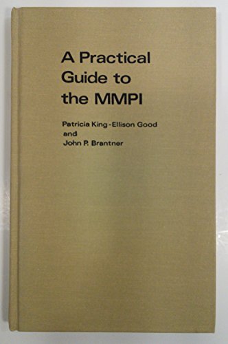 Beispielbild fr A Practical Guide to the MMPI: An Introduction for Psychologists, Physicians, Social Workers, and Other Professionals zum Verkauf von BooksRun