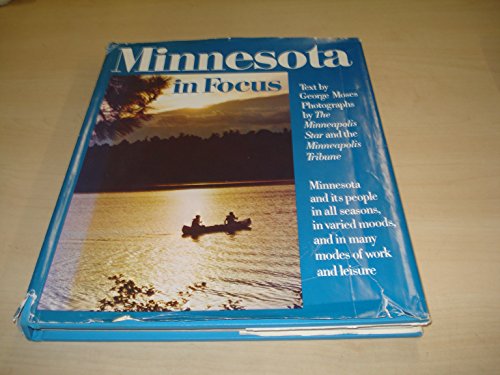 Beispielbild fr Minnesota in Focus zum Verkauf von Books to Die For
