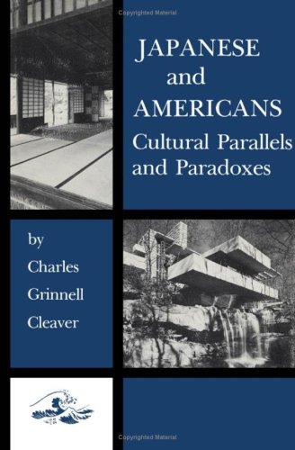 Beispielbild fr Japanese and Americans: Cultural Parallels and Paradoxes zum Verkauf von Wonder Book