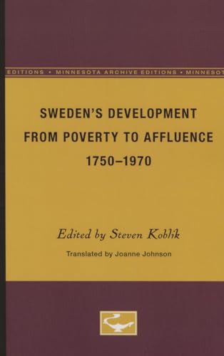 Stock image for Swedenâ   s Development From Poverty to Affluence, 1750-1970 for sale by WorldofBooks