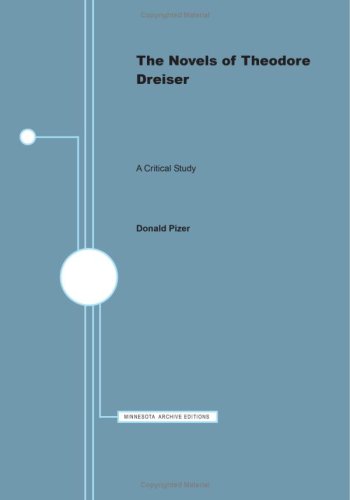 Imagen de archivo de The Novels of Theodore Dreiser: A Critical Study a la venta por Books of the Smoky Mountains