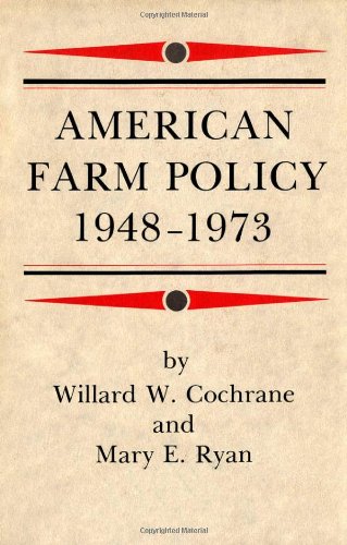 Beispielbild fr American Farm Policy, 1948-1973 zum Verkauf von Better World Books