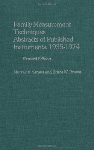 Beispielbild fr Family Measurement Techniques : Abstracts of Published Instruments, 1935-1975 zum Verkauf von Better World Books