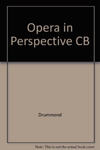 Beispielbild fr Opera in Perspective zum Verkauf von Books From California