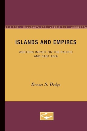 9780816608539: Islands and Empires: Western Impact on the Pacific and East Asia