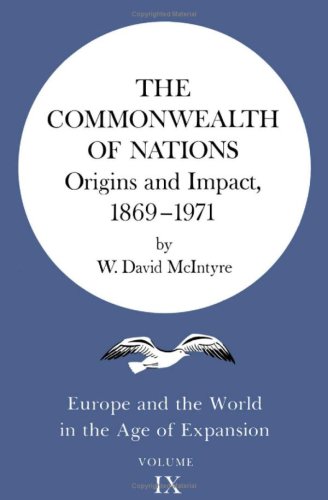 Beispielbild fr The Commonwealth of Nations : Origins and Impact, 1869-1971 zum Verkauf von Better World Books