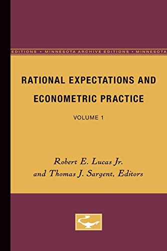 Beispielbild fr Rational Expectations and Econometric Practice : Volume 1 zum Verkauf von Better World Books