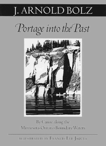 Imagen de archivo de Portage Into The Past (Fesler-Lampert Minnesota Heritage) a la venta por Ally Press Center