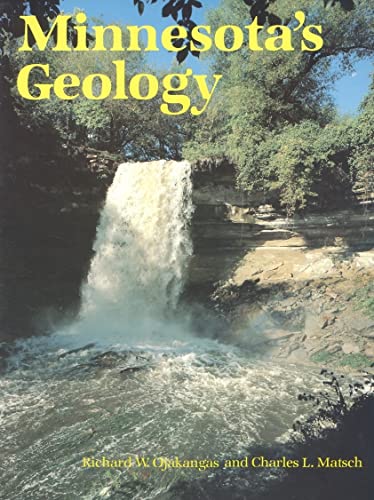 9780816609536: Minnesota’s Geology