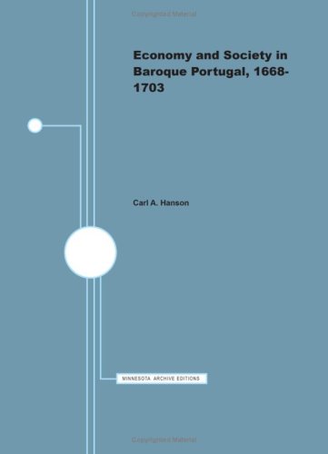 Economy and Society in Baroque Portugal 1668-1703