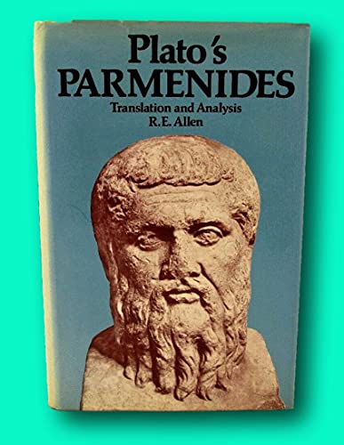 Plato's Parmenides: Translation and Analysis (9780816610709) by Allen, R. E.