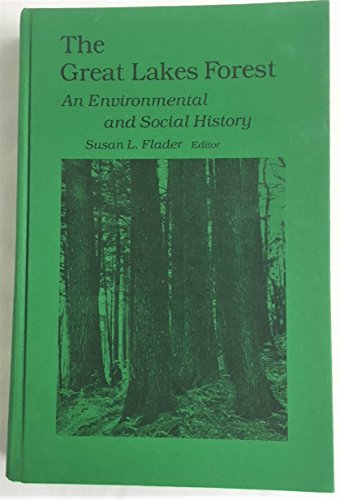 The Great Lakes Forest: An Environmental and Social History