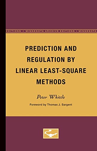 9780816611485: Prediction and Regulation by Linear Least-Square Methods (Minnesota Archive Editions)