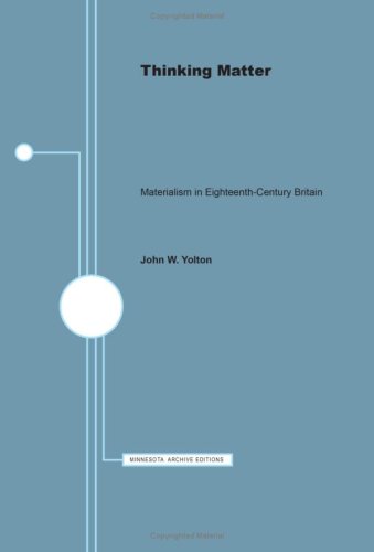 Beispielbild fr Thinking Matter Materialism in Eighteenth-Century Britain. zum Verkauf von Anybook.com