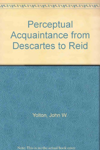 9780816611621: Perceptual Acquaintance from Descartes to Reid