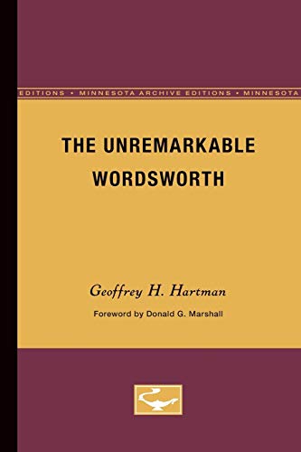 Beispielbild fr The Unremarkable Wordsworth zum Verkauf von Blackwell's