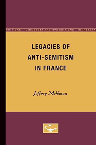 Beispielbild fr Legacies of Anti-Semitism in France zum Verkauf von Hylaila - Online-Antiquariat