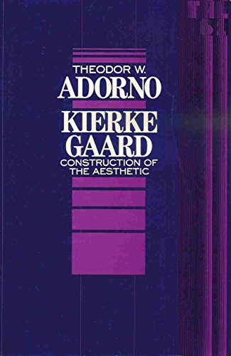 9780816611874: Kierkegaard: Construction of the Aesthetic: 61 (Theory and History of Literature)