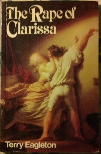 9780816612093: The Rape of Clarissa: Writing, Sexuality and Class Struggle in Samuel Richardson