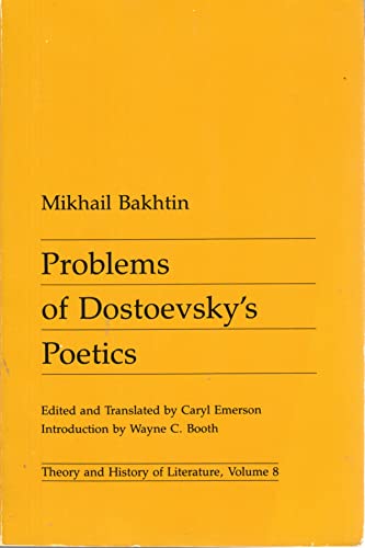 Beispielbild fr Problems of Dostoevsky  s Poetics (Volume 8) (Theory and History of Literature) zum Verkauf von BooksRun