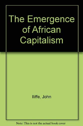 9780816612369: The Emergence of African Capitalism