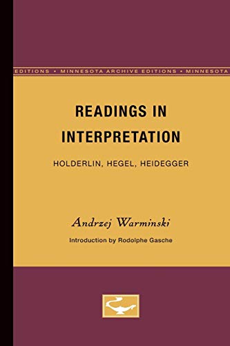Beispielbild fr Readings in Interpretation : Holderlin, Hegel, Heidegger zum Verkauf von Better World Books