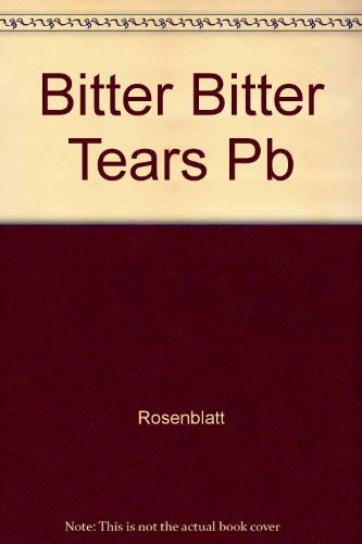 Imagen de archivo de Bitter, Bitter Tears: Nineteenth-Century Diarists and Twentieth Century Grief Theories a la venta por Half Price Books Inc.