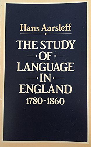 Stock image for The Study of Language in England, 1780-1860 for sale by Fireside Bookshop