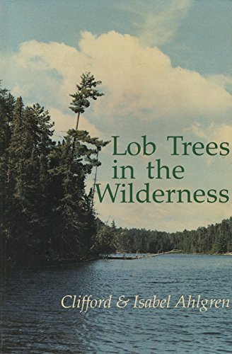 9780816612628: Lob Trees in Wilderness Pb