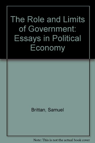 Stock image for The Role and Limits of Government: Essays in Political Economy for sale by HPB-Red